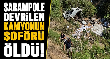 Antalya Kumluca’da feci kaza! Şarampole yuvarlanan kamyonun sürücüsü hayatını kaybetti