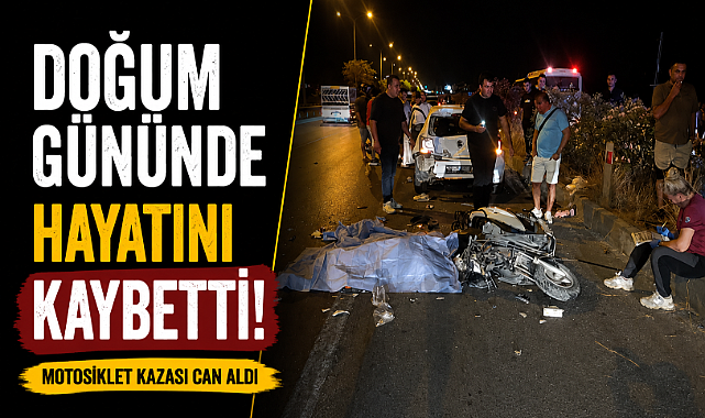 Antalya Manavgat'ta Emniyet şeridinde feci kaza! Doğum gününde hayatını kaybetti!