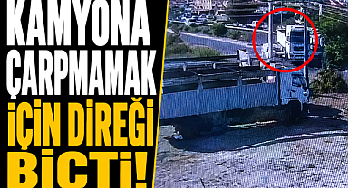 Antalya Manavgat'ta kamyona çarpmamak için direği biçti! Feci kaza kamerada