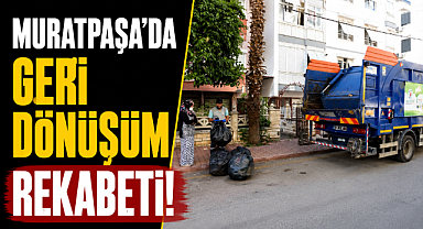 Antalya Muratpaşa'da geri dönüşüm rekabeti! Haziran ayının çevre şampiyonu belli oldu