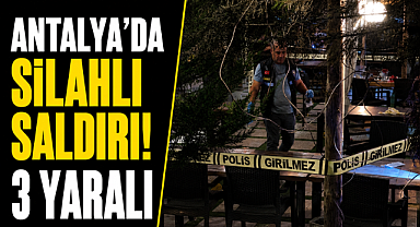 Antalya Muratpaşa'da silahlı saldırı: 3 yaralı