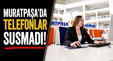 Antalya Muratpaşa’da telefonlar susmadı! Turunç Masa’ya bir ayda 23 bin 507 çağrı