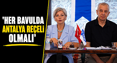 Antalya reçeli dünyaya açılıyor! 'Her yolcunun bavulunda bu lezzet olmalı' çağrısı
