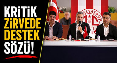 Kent protokolü Antalyaspor için toplandı! Kritik zirvede destek sözü