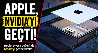 Apple zirveyi geri aldı! Nvidia'yı geride bırakarak yeniden dünyanın en değerli şirketi oldu