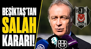 Beşiktaş'tan Salah kararı! Önder Özen son noktayı koydu