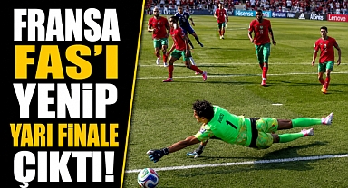 Dünya Kupası’nda Fransa fırtınası! Fas’ı eleyip yarı finale çıktı