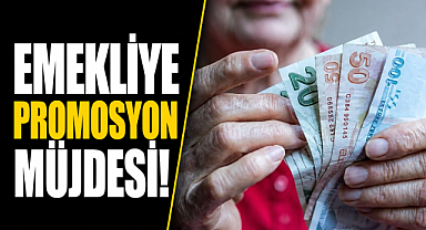 Emekliye promosyon müjdesi! Bankalar kesenin ağzını açtı! İşte güncel rakamlar!