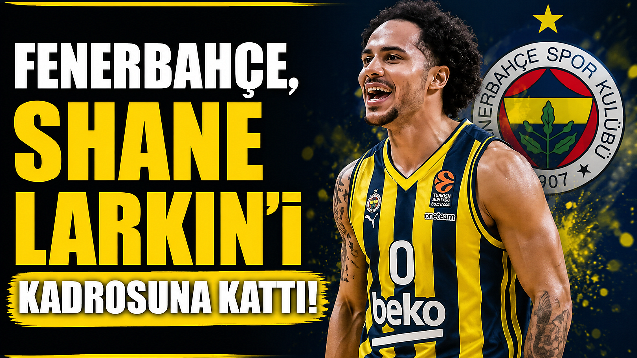 Fenerbahçe'den basketbolda yılın transferi! Shane Larkin resmen imzayı attı