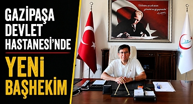 Gazipaşa Devlet Hastanesi'nde yeni dönem! Başhekimlik görevine Ali Gök atandı