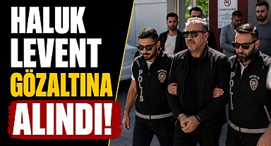 Haluk Levent Bursa'da gözaltına alındı! Sorgulama için İstanbul'a götürülüyor!
