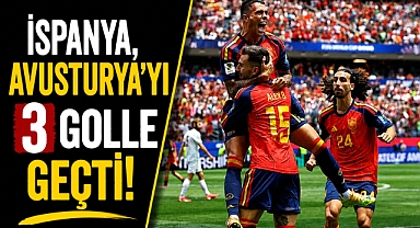 İspanya fırtına bibi! Avusturya'yı 3 golle geçip son 16'ya yükseldi