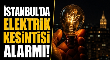 İstanbul’da elektrik kesintisi alarmı! 20 ilçede saatlerce enerji olmayacak