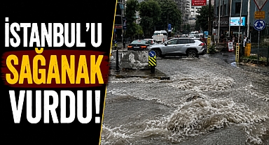 İstanbul’u sağanak vurdu! Yollar göle döndü, araçlar mahsur kaldı