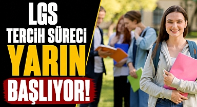 LGS tercih maratonu başlıyor! Öğrenciler için kritik süreçte geri sayım