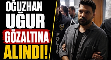 Oğuzhan Uğur gözaltına alındı! Ahbap soruşturmasında yeni gelişme