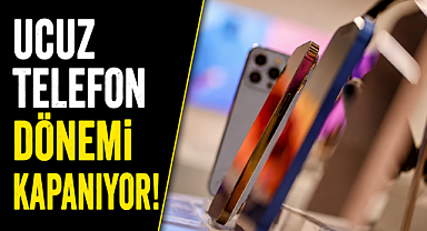 Ucuz telefon dönemi kapanıyor mu? Fiyatlarda yeni zam dalgası kapıda