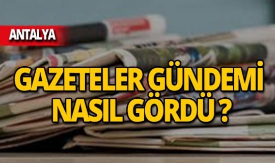 15 Kasım 2019 Antalya'nın yerel gazete manşetleri