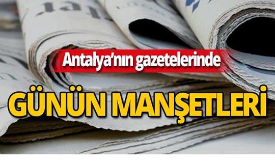 4 Ekim 2019 Antalya'nın yerel gazete manşetleri