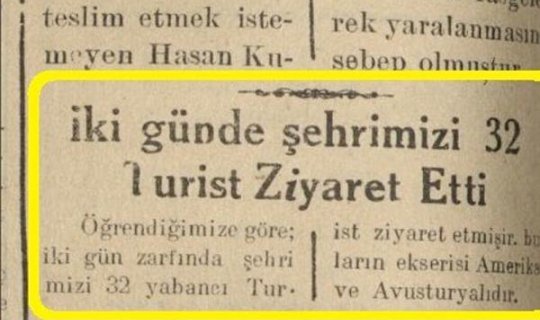 57 yıl önce iki günde 32 turist geliyormuş