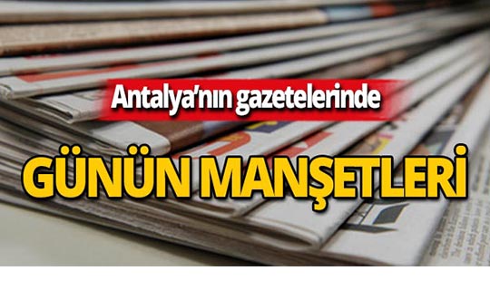 9 Ekim 2019 Antalya'nın yerel gazete manşetleri