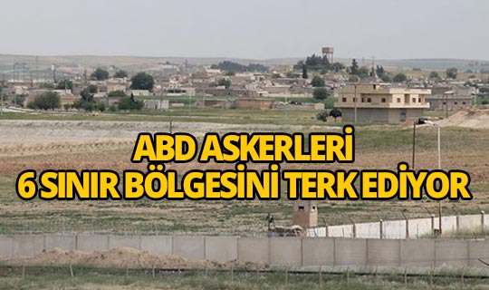 ABD askerleri sınırdaki 6 gözlem noktasını terk ediyor