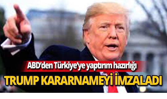 ABD Başkanı Trump Türkiye'yi hedef aldı