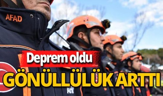 AFAD gönüllüsü olmak için 8 ayda 102 bin başvuru yapıldı