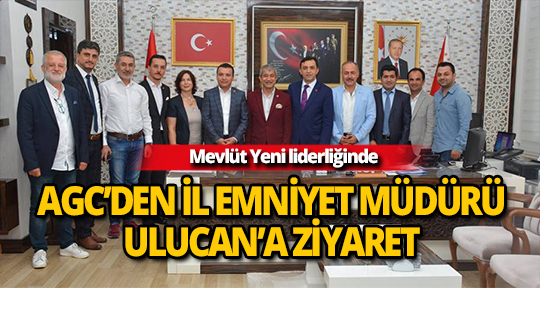 AGC'den Mehmet Murat Ulucan'a ziyaret