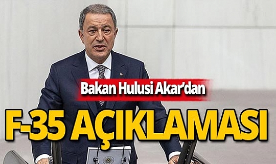 Akar'dan F-35 açıklaması: 'Proje dışında bırakılmamız halinde...'