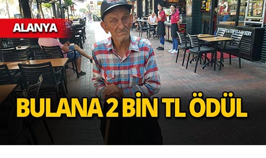 Alanya'da dilenciden 2 bin lira ödül vaadi!