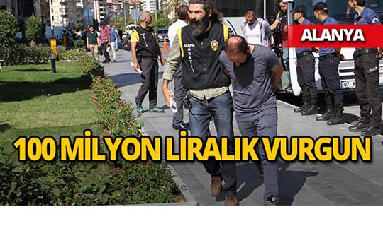 Alanya'daki vurgunun şüphelileri adliyeye sevk edildi