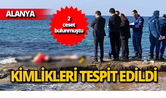 Alanya’da denizde bulunan cesetlerin kimlikleri tespit edildi