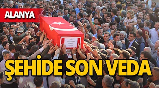 Alanyalı şehidin cenazesi gözyaşları içinde toprağa verildi