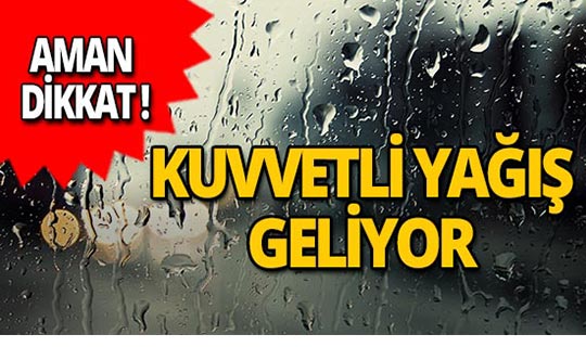 Aman dikkat! Antalya'da kuvvetli yağış bekleniyor!