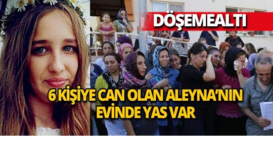 Antalya'da 6 kişiye can olan Aleyna'nın evinde yas var