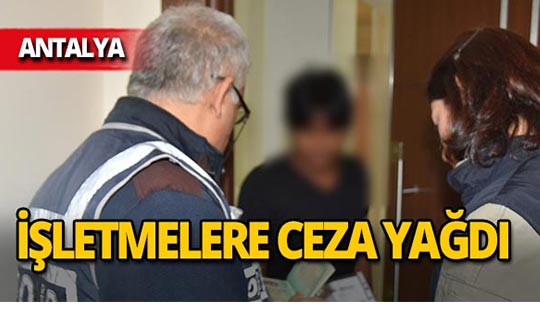 Antalya'da 53 bin 481 lira ceza!