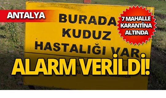 Antalya'da alarm verildi! O mahalleler karantina altında...