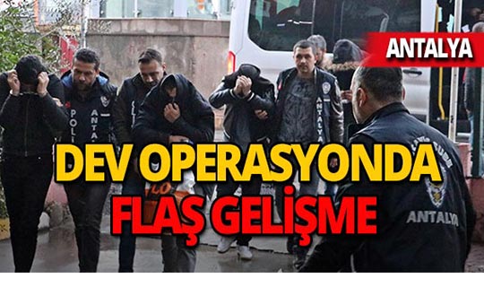 Antalya'da 'Guten Morgen' operasyonu : 15 tutuklama!