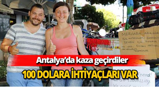 Antalya'da kaza geçiren çiftin gezisi yarım kaldı