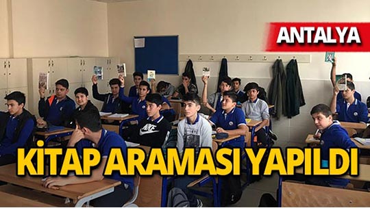 Antalya'da okulda telefon ve sigara değil okuma kitabı aradılar!