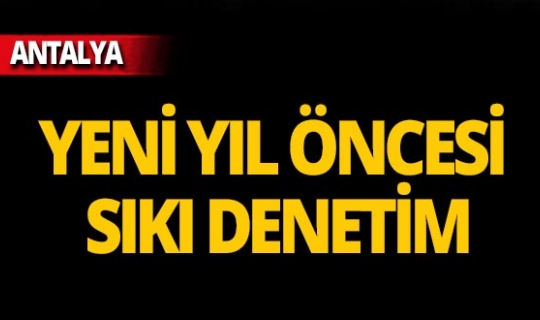 Antalya'da tam 970 adet ele geçirildi