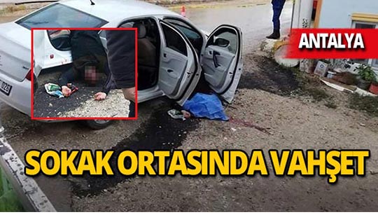 Antalya'da vahşet : Ölü ve yaralılar var!