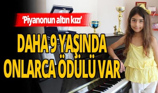 Antalya haber: 'Piyanonun Altın Kızı' Nil başarıya doymuyor