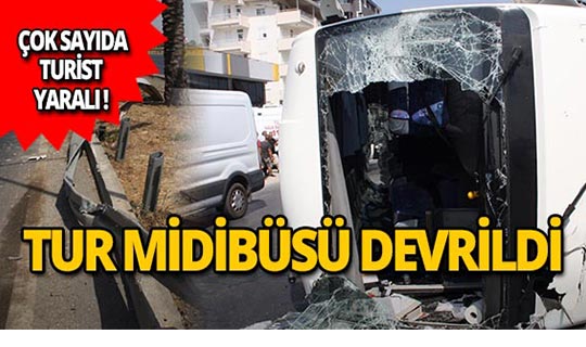 Antalya Havalimanı yolunda kaza: Çok sayıda turist yaralandı!