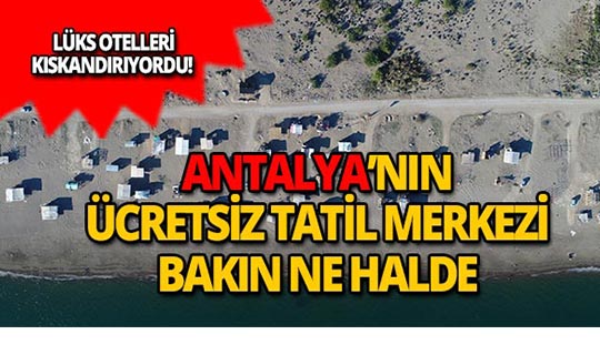 Antalya’da 7 yıldızlı otelleri kıskandırıyordu, şimdi bakın ne halde!