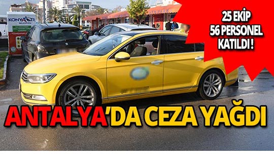 Antalya’da taksicilere 2 bin 846 TL ceza!