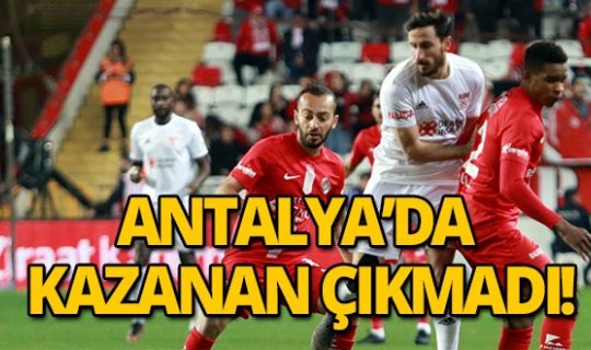 Antalyaspor Sivasspor ile berabere kaldı!