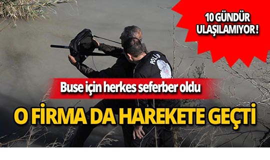 Arama çalışmalarında 10'uncu güne girildi! O firma da harekete geçti!
