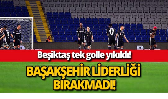 Başakşehir 1-0'lık serisine devam ediyor